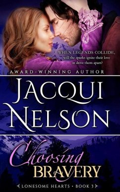 Choosing Bravery - Nelson, Jacqui