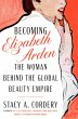 Becoming Elizabeth Arden - Bild 1
