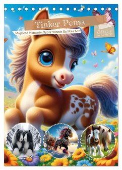 Tinker Ponys - Magische Momente, Gypsy Vanner für Mädchen (Tischkalender 2024 DIN A5 hoch), CALVENDO Monatskalender