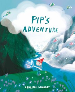 Pip's Adventure - Lindsay, Ashling