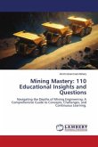 Mining Mastery: 110 Educational Insights and Questions