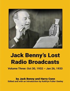 Jack Benny's Lost Radio Broadcasts - Volume Three - Benny, Jack; Conn, Harry