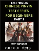 Chinese Pinyin Test Series for Beginners (Part 1) - Test Your Simplified Mandarin Chinese Character Reading Skills with Simple Puzzles