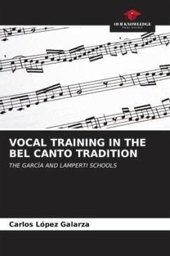 VOCAL TRAINING IN THE BEL CANTO TRADITION - López Galarza, Carlos