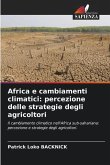 Africa e cambiamenti climatici: percezione delle strategie degli agricoltori