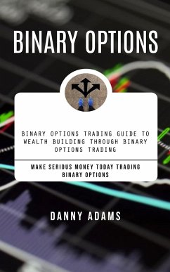 Binary Options - Adams, Danny
