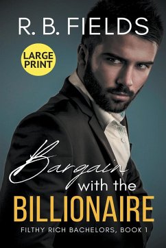 Bargain with the Billionaire (Large Print) - Fields, R. B.