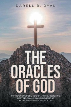 THE ORACLES OF GOD - Dyal, Darell B