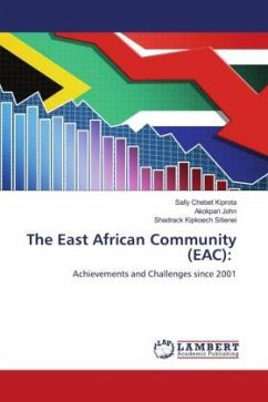 The East African Community (EAC): - Kiprota, Sally Chebet;John, Akokpari;Sitienei, Shadrack Kipkoech
