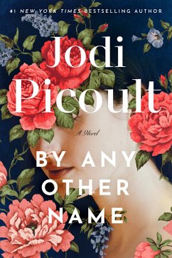 By Any Other Name - Picoult, Jodi