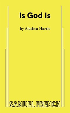 Is God Is - Harris, Aleshea