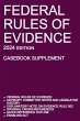 Federal Rules of Evidence; 2024 Edition... - Bild 1