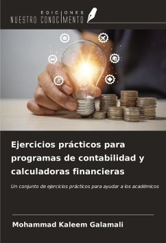 Ejercicios prácticos para programas de contabilidad y calculadoras financieras - Galamali, Mohammad Kaleem