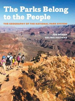 Parks Belong to the People - Weber, Joe; Sultana, Selima