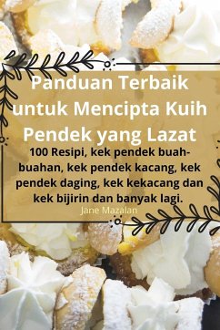 Panduan Terbaik untuk Mencipta Kuih Pendek yang Lazat - Jane Mazalan