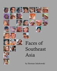 Faces of Southeast Asia - Jakubowski, Herman