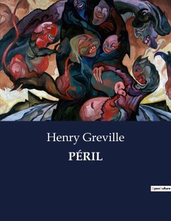 PÉRIL - Greville, Henry