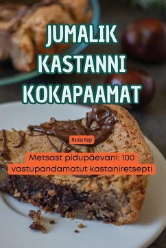 JUMALIK KASTANNI KOKAPAAMAT - Merike Mägi