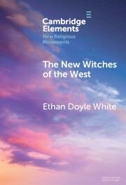 The New Witches of the West - Doyle White, Ethan