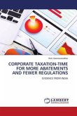 CORPORATE TAXATION-TIME FOR MORE ABATEMENTS AND FEWER REGULATIONS