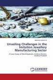 Unveiling Challenges in the Imitation Jewellery Manufacturing Sector