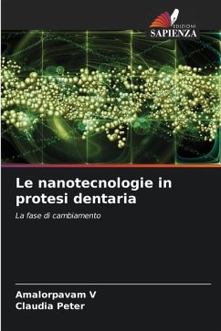 Le nanotecnologie in protesi dentaria - V, Amalorpavam;Peter, Claudia