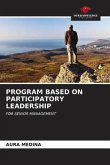 PROGRAM BASED ON PARTICIPATORY LEADERSHIP