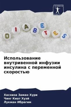 Ispol'zowanie wnutriwennoj infuzii insulina s peremennoj skorost'ü - Zaman Huri, Hasniza;Kiat Huäj, Ching;Ibragim, Lukman