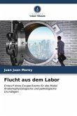 Flucht aus dem Labor