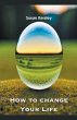 How to Change Your Life - Bild 1