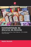 Inimitabilidade do discurso do Alcorão Inimitabilidade do discurso do Alcorão