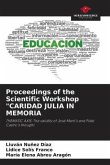 Proceedings of the Scientific Workshop &quote;CARIDAD JULIA IN MEMORIA