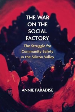 The War on the Social Factory - Paradise, Annie