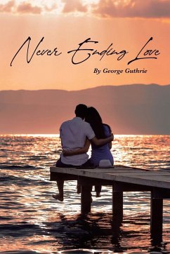 Never Ending Love - Guthrie, George