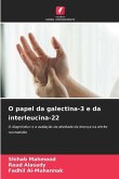 O papel da galectina-3 e da interleucina-22