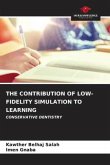 THE CONTRIBUTION OF LOW-FIDELITY SIMULATION TO LEARNING