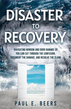 Disaster to Recovery - Beers, Paul E.