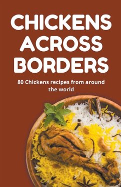 Chickens Across Borders - Patel, Himanshu