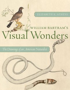 William Bartram's Visual Wonders - Athens, Elizabeth A