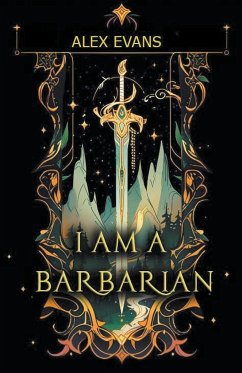 I Am A Barbarian - Evans, Alex