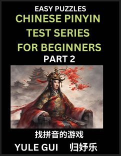 Cover Chinese Pinyin Test Series for Beginners (Part 2) - Test Your Simplified Mandarin Chinese Character Reading Skills with Simple Puzzles