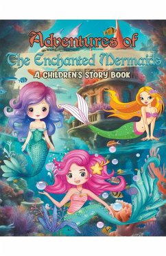 Adventures of the Enchanted Mermaids - Harrison, Beatrice