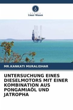 UNTERSUCHUNG EINES DIESELMOTORS MIT EINER KOMBINATION AUS PONGAMIAÖL UND JATROPHA - MURALIDHAR, MR.KANKATI