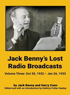 Jack Benny's Lost Radio Broadcasts - Volume Three (hardback) - Benny, Jack; Conn, Harry