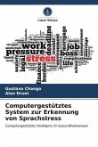 Computergestütztes System zur Erkennung von Sprachstress