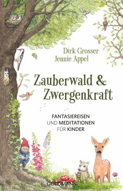 Zauberwald & Zwergenkraft - Grosser, Dirk;Appel, Jennie