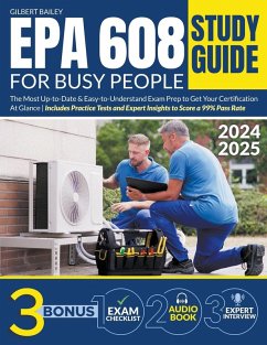 EPA 608 Study Guide for Busy People - Bailey, Gilbert