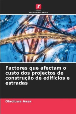 Factores que afectam o custo dos projectos de construção de edifícios e estradas - Aasa, Olaoluwa