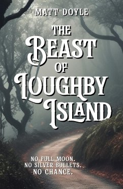 The Beast of Loughby Island - Doyle, Matt