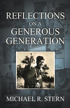 Reflections On A Generous Generation - Stern, Michael R.